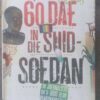 60 Dae in die Suid-Soedan1 60 Dae In Die Suid-Soedan — Franz Kemp secondhand book