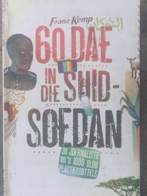 60 Dae In Die Suid-Soedan — Franz Kemp secondhand book