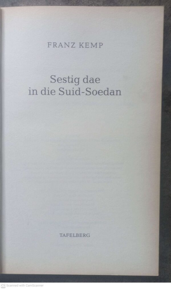 60 Dae in die Suid-Soedan3 60 Dae In Die Suid-Soedan — Franz Kemp secondhand book
