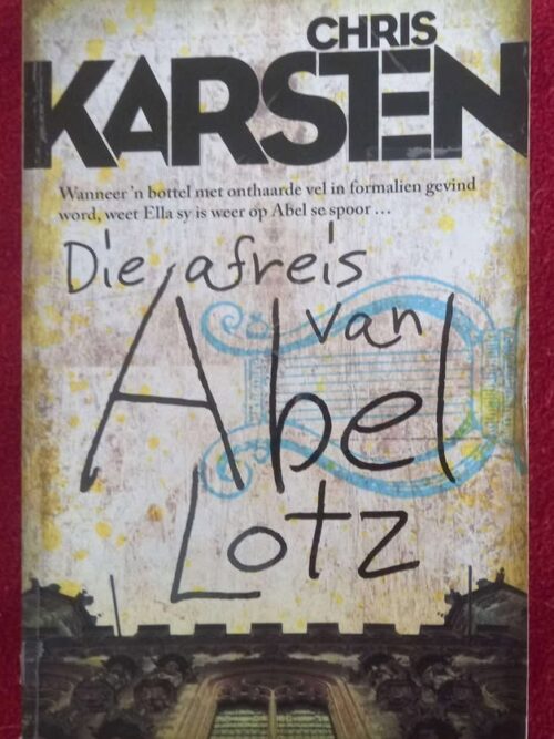 Die Afreis Van Abel Lotz — Chris Karsten secondhand book