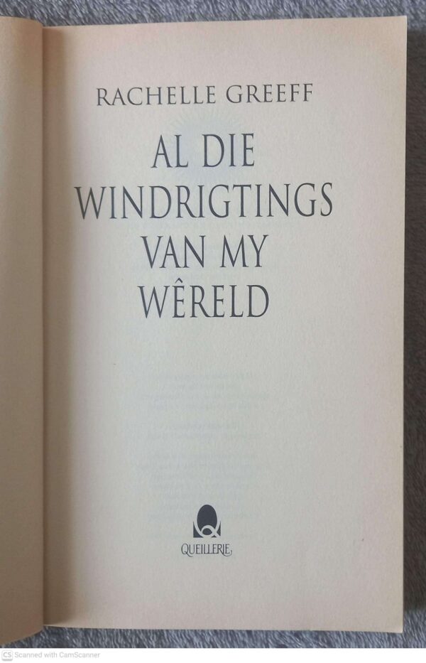 Al Die Windrigtings Van My Wêreld — Rachelle Greeff secondhand book
