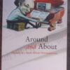 Around And About: Memoirs Of A South African Newspaperman — Michael Green secondhand book