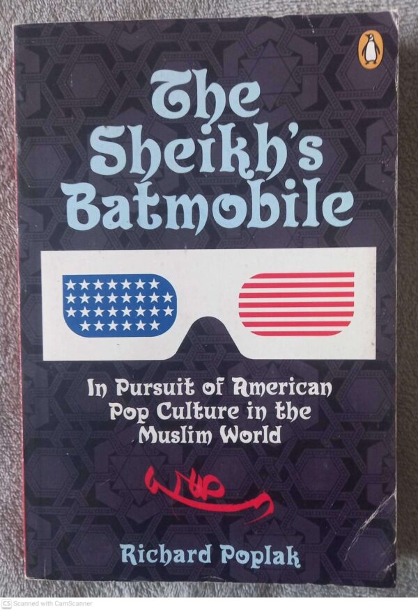 The Sheikh’s Batmobile — Richard Poplak secondhand book