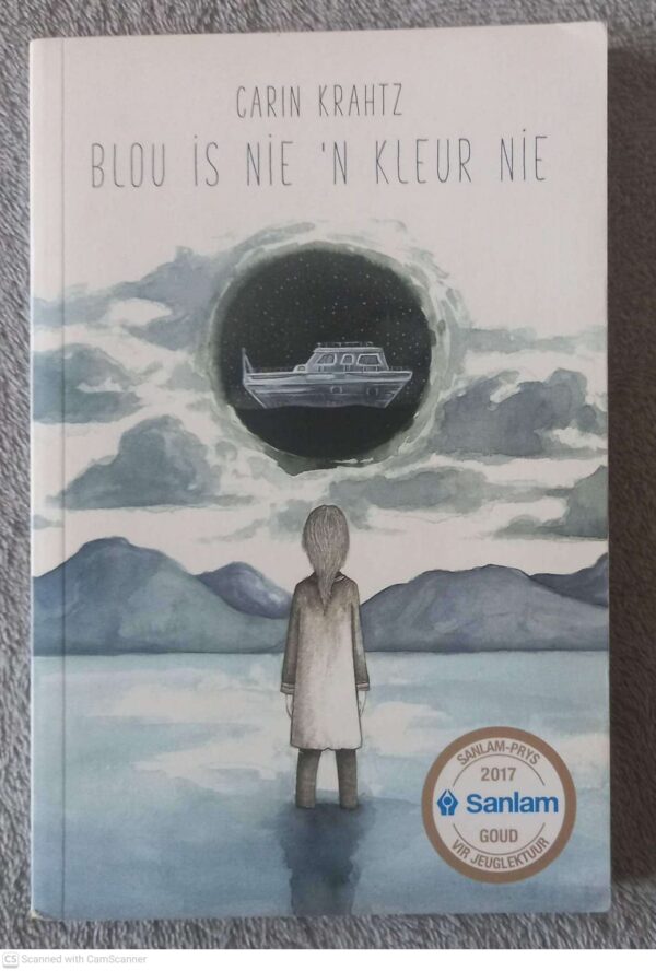 Blou Is Nie ‘n Kleur Nie — Carin Krahtz secondhand book