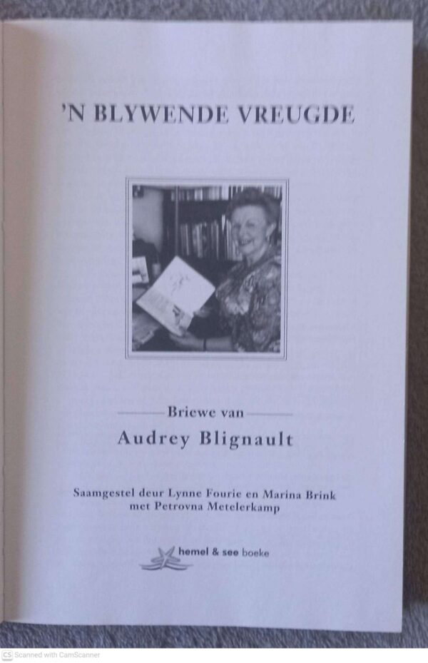 ‘n Blywende Vreugde: Briewe Van Audrey Blignault secondhand book