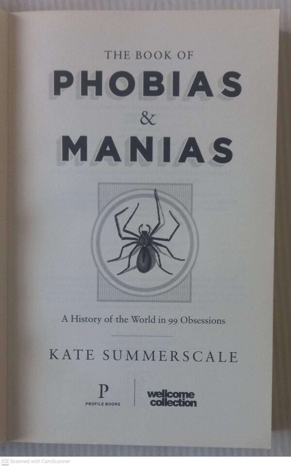 The Book Of Phobias And Manias — Kate Summerscale secondhand book