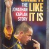 Call It Like It Is: The Jonathan Kaplan Story — Mike Behr secondhand book