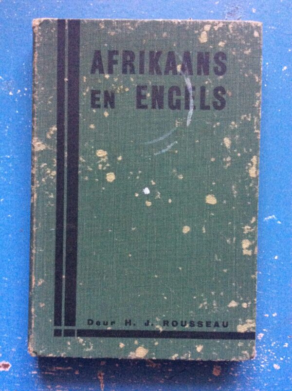 Die Invloed van Engels op Afrikaans – H. J. Rousseau secondhand book