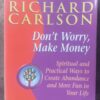 Don’t Worry, Make Money — Richard Carlson secondhand book