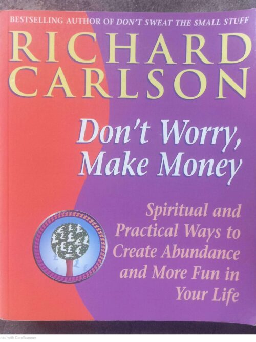 Don’t Worry, Make Money — Richard Carlson secondhand book