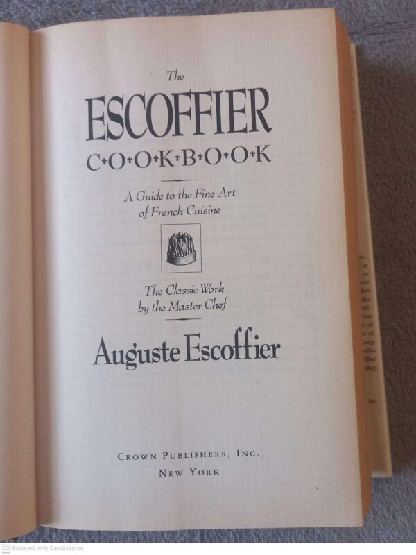 The Escoffier Cookbook And Guide To The Fine Art Of Cookery — Auguste Escoffier secondhand book