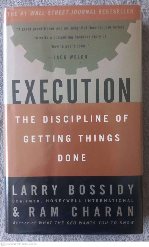 Execution: The Discipline Of Getting Things Done — Larry Bossidy, Ram Charan secondhand book