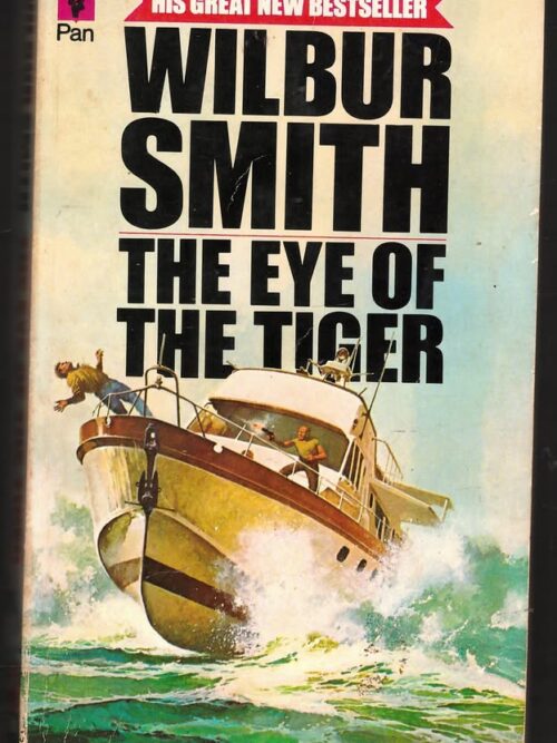 The Eye Of The Tiger — Wilbur Smith secondhand book