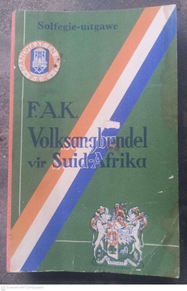 F.A.K. Volksangbundel1 Die F.A.K. Volksangbundel: Solfegie-Uitgawe — Hugo Gutsche Et Al secondhand book