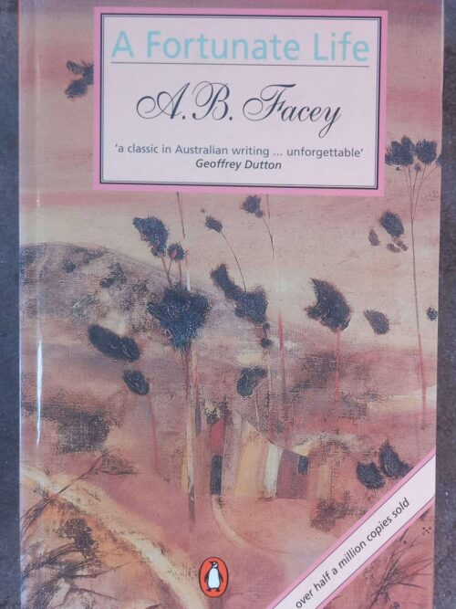 Fortunate Life1 A Fortunate Life — A. B. Facey secondhand book