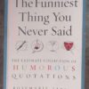 Funniest Thing You Never Said — Rosemarie Jarski secondhand book