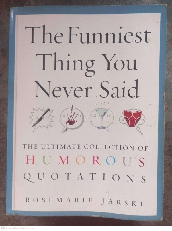 Funniest Thing You Never Said — Rosemarie Jarski secondhand book