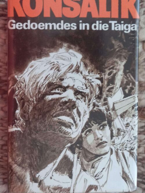 Gedoemdes In Die Taiga — Heinz G. Konsalik secondhand book
