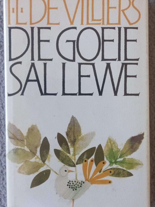 Die Goeie Sal Lewe — I. L. De Villiers secondhand book