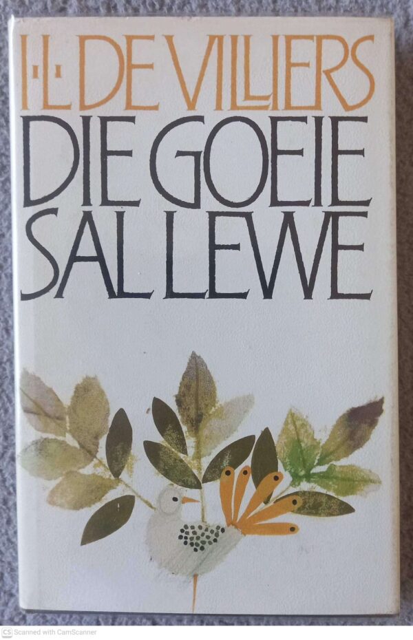 Die Goeie Sal Lewe — I. L. De Villiers secondhand book