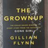 The Grownup — Gillian Flynn secondhand book