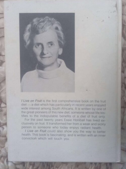 I Live On Fruit — Essie Honiball *SIGNED* secondhand book