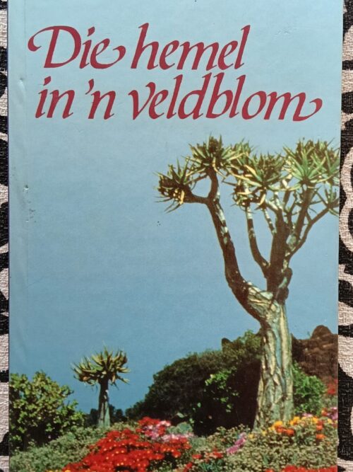 Die Hemel In ‘n Veldblom – Marie Kilian secondhand book