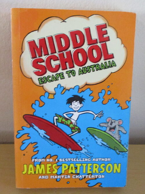 Middle School: Escape To Australia – James Patterson secondhand book
