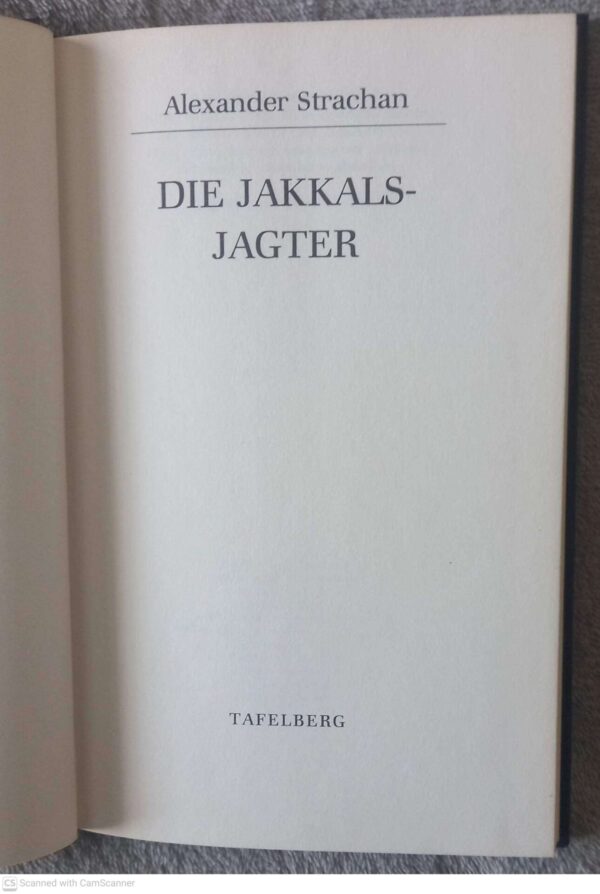 Die Jakkalsjagter — Alexander Strachan secondhand book