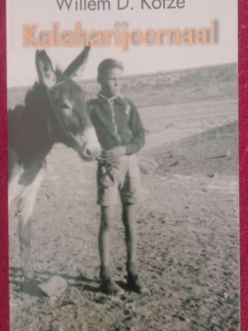 Kalaharijoernaal — Willem D. Kotze secondhand book