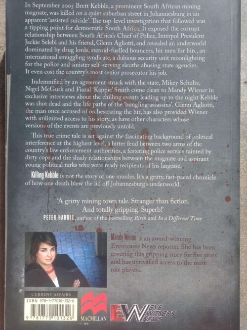 Killing Kebble: An Underworld Exposed — Mandy Wiener secondhand book