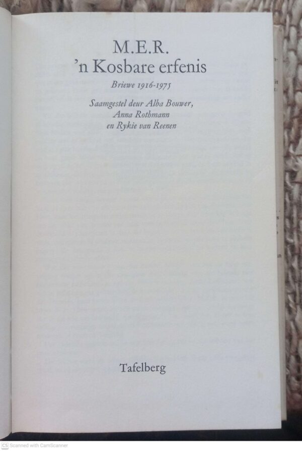 M.E.R: ‘n Kosbare Erfenis: Briewe 1916-1975 — Alba Bouwer, Rykie Van Reenen secondhand book