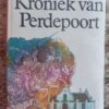 Kroniek Van Perdepoort – Anna M. Louw secondhand book