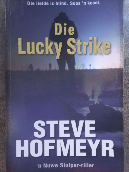 Die Lucky Strike — Steve Hofmeyr secondhand book