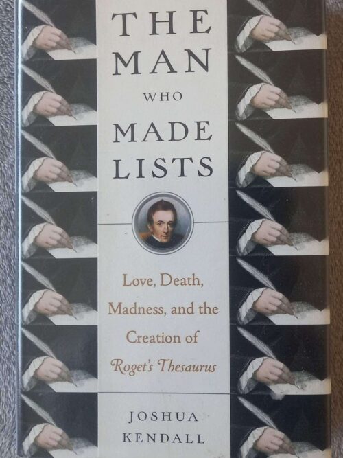 The Man Who Made Lists — Joshua Kendall secondhand book
