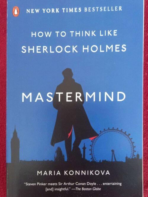 Mastermind1 Mastermind: How To Think Like Sherlock Holmes — Maria Konnikova secondhand book