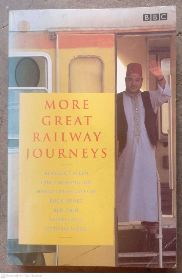 More Great Railway Journeys — Benedict Allen Et Al. secondhand book