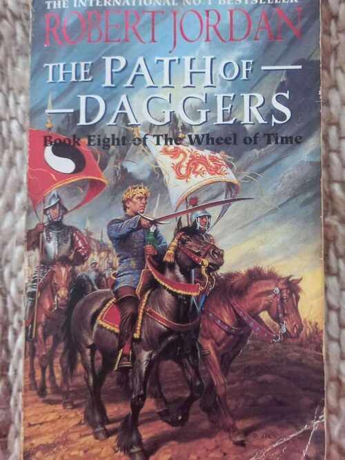 The Wheel Of Time: The Path Of Daggers — Robert Jordan secondhand book