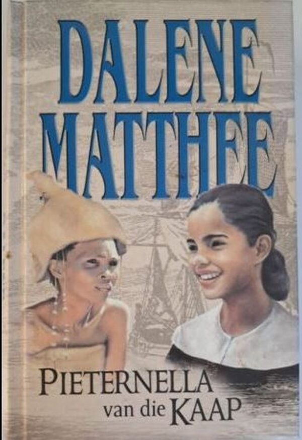 Pieternella Van Die Kaap – Dalene Matthee secondhand book