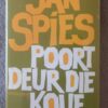Poort Deur Die Koue (Vertellings 2) — Jan Spies secondhand book