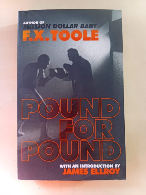 Pound For Pound – F. X. Toole secondhand book