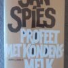 Profeet Met Kondensmelk (Vertellings 3) — Jan Spies secondhand book