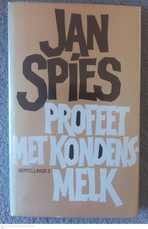 Profeet Met Kondensmelk (Vertellings 3) — Jan Spies secondhand book