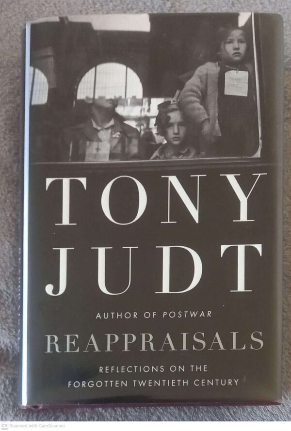 Reappraisals: Reflections On The Forgotten Twentieth Century — Tony Judt secondhand book