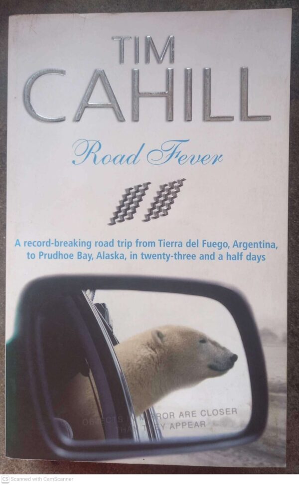 Road Fever: A High-Speed Travelogue — Tim Cahill secondhand book