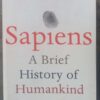 Sapiens1 Sapiens: A Brief History Of Humankind — Yuval Noah Harari secondhand book