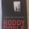 A Star Called Henry — Roddy Doyle secondhand book