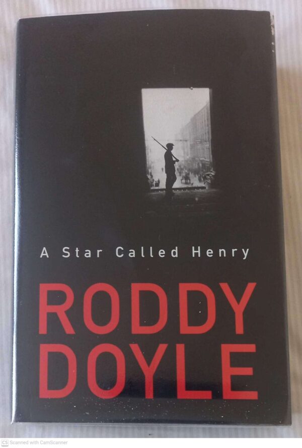 A Star Called Henry — Roddy Doyle secondhand book