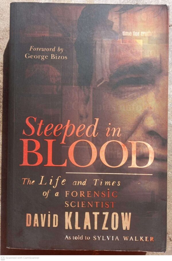 Steeped In Blood — David Klatzow, Sylvia Walker secondhand book