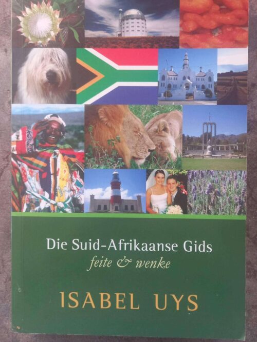 Die Suid-Afrikaanse Gids: Feite & Wenke — Isabel Uys secondhand book